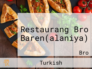 Restaurang Bro Baren(alaniya)