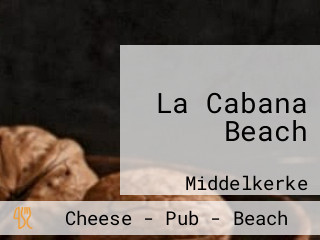 La Cabana Beach