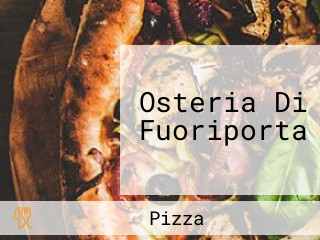 Osteria Di Fuoriporta