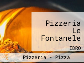 Pizzeria Le Fontanele