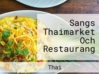 Sangs Thaimarket Och Restaurang