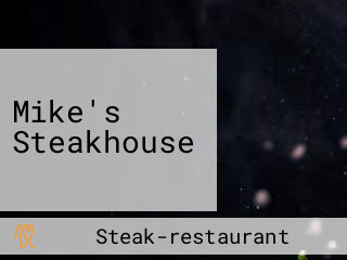 Mike's Steakhouse