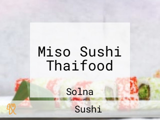 Miso Sushi Thaifood