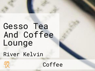 Gesso Tea And Coffee Lounge