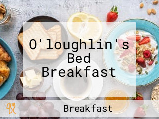 O'loughlin's Bed Breakfast