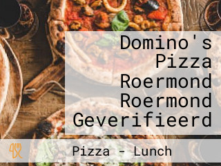 Domino's Pizza Roermond Roermond Geverifieerd