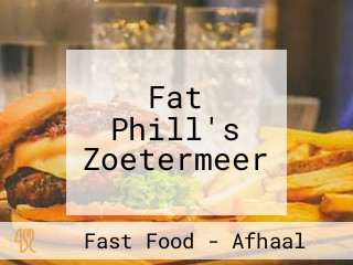 Fat Phill's Zoetermeer