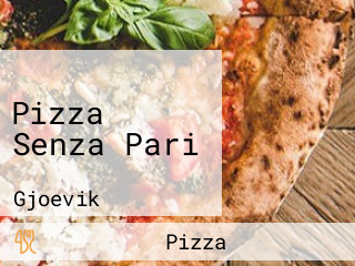 Pizza Senza Pari