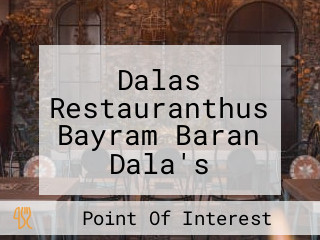 Dalas Restauranthus Bayram Baran Dala's Restauranthus Bayram Baran