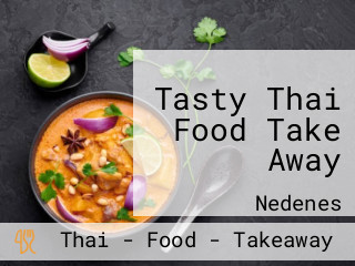 Tasty Thai Food Take Away