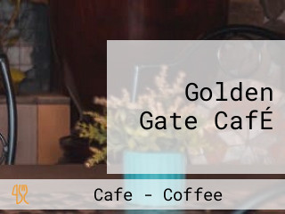 Golden Gate CafÉ