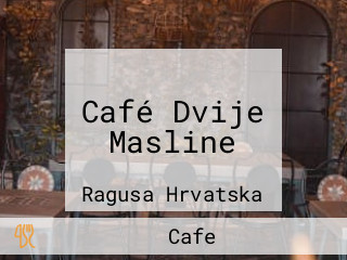 Café Dvije Masline