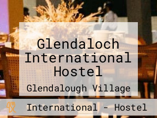 Glendaloch International Hostel