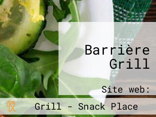 Barrière Grill