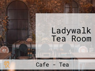 Ladywalk Tea Room