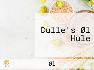 Dulle's Øl Hule