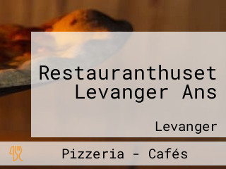 Restauranthuset Levanger Ans