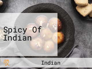 Spicy Of Indian