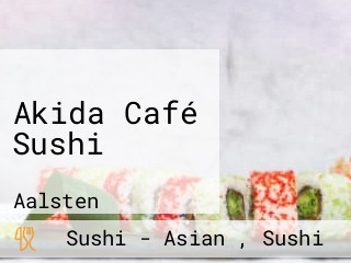 Akida Café Sushi