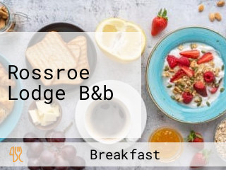 Rossroe Lodge B&b