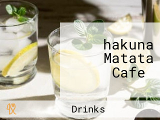 ‪hakuna Matata Cafe‬