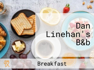 Dan Linehan's B&b