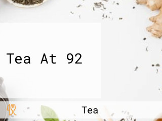 Tea At 92