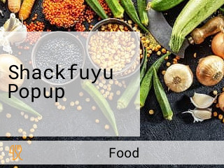 Shackfuyu Popup