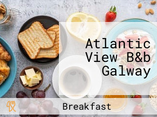 Atlantic View B&b Galway