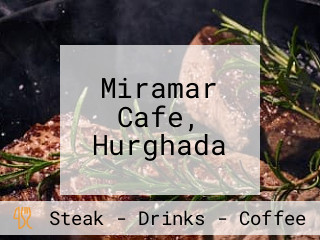 Miramar Cafe, Hurghada