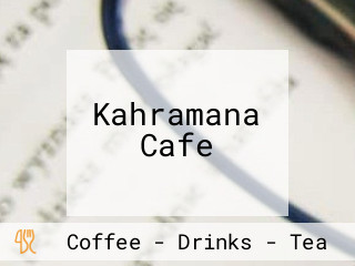 Kahramana Cafe