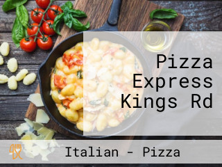 Pizza Express Kings Rd