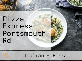 Pizza Express Portsmouth Rd