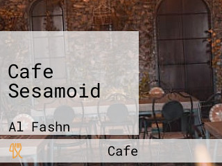 Cafe Sesamoid