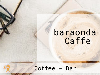 ‪baraonda Caffe‬