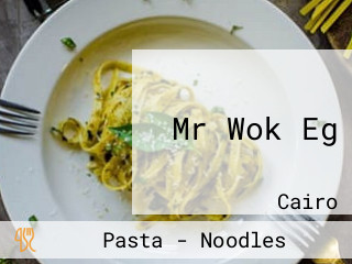 Mr Wok Eg