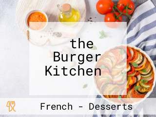 ‪the Burger Kitchen‬