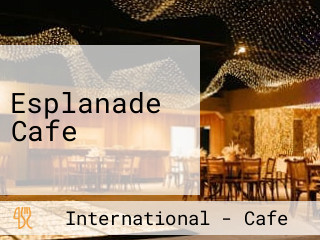 Esplanade Cafe