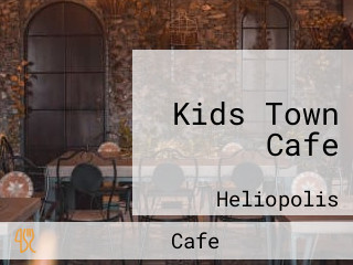 Kids Town Cafe