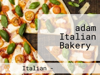 ‪adam Italian Bakery‬