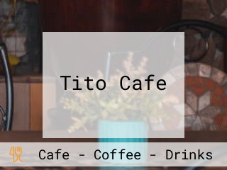 Tito Cafe