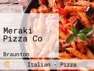 Meraki Pizza Co