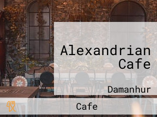 Alexandrian Cafe