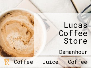 Lucas Coffee Store