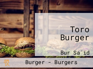 Toro Burger