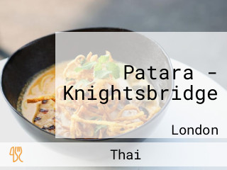 Patara - Knightsbridge