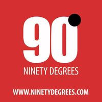 90° Ninety Degrees