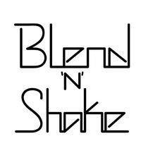 Blend N' Shake