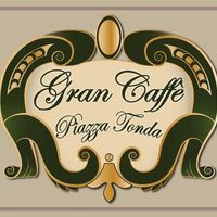 •gran CaffÈ Piazza Tonda•