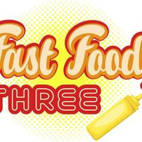 Fast Food Three